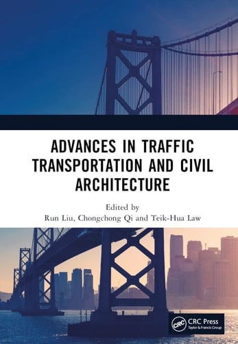Advances in Traffic Transportation and Civil Architecture Proceedings of the 5th International Symposium on Traffic Transportation and Civil Architecture (ISTTCA 2022), Suzhou, China, 19-20 November 2022