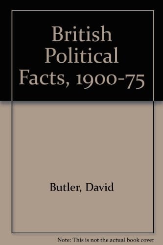 British Political Facts, 1900-1975