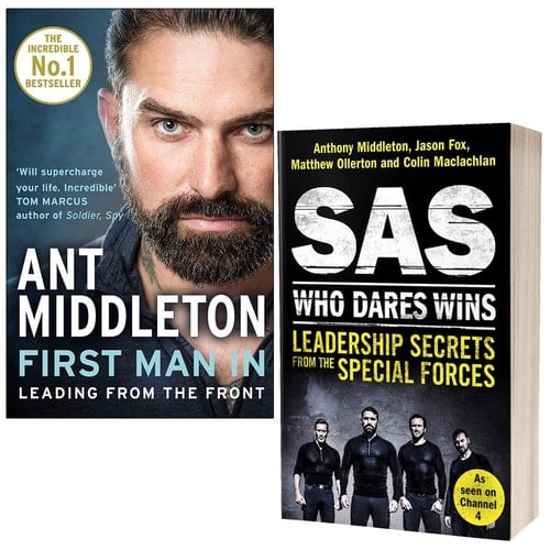 First Man In Leading from the Front & SAS Who Dares Wins Leadership Secrets from the Special Forces By Anthony Middleton 2 Books Collection Set
