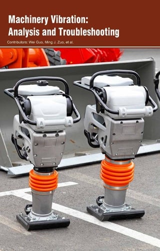 Machinery Vibration - Analysis and Troubleshooting