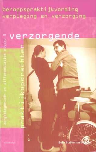 Beroepspraktijkvorming verzorgende Zorgcategorien en differentiaties niveau 3
