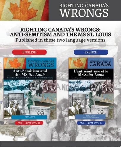 Righting Canada's Wrongs: Anti-Semitism and the MS St. Louis Canada's Anti-Semitic Policies in the Twentieth Century