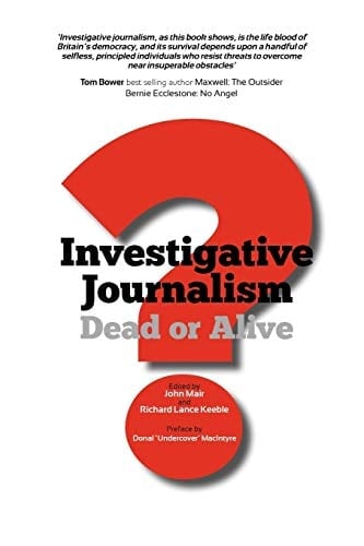 Investigative Journalism Dead Or Alive?