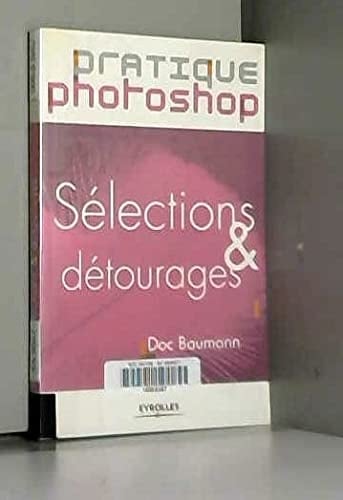 Sélections et détourages