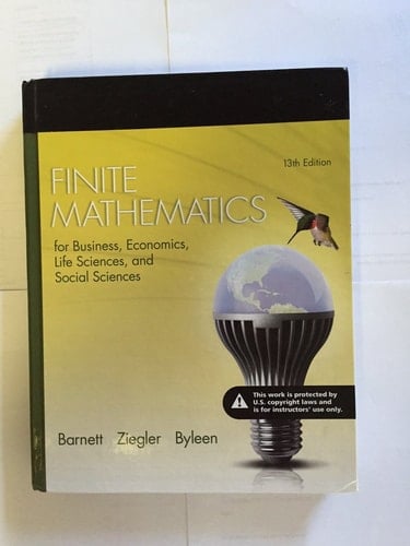 Finite Mathematics for Business, Economics, Life Sciences, and Social Sciences
