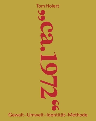 ca. 1972 Gewalt - Umwelt - Identität - Methode