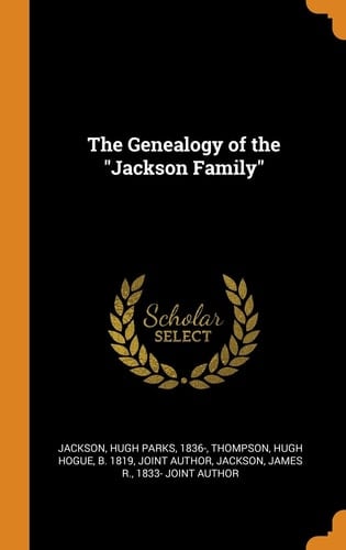 The Genealogy of the "Jackson Family"