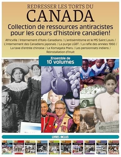 Redresser les torts du Canada 10-volume set (English and French Edition)