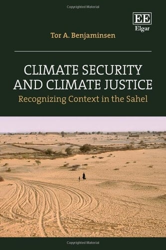 Climate Security and Climate Justice Recognizing Context in the Sahel