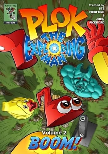 Plok The Exploding Man: Volume 2: Boom! (Plok The Exploding Man, The Comic Strip)