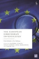 The European Ombudsman Investigated From Old Battles to New Challenges
