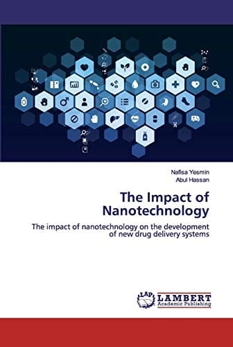 The Impact of Nanotechnology: The impact of nanotechnology on the development of new drug delivery systems