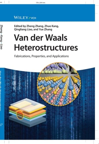 Van der Waals Heterostructures Fabrications, Properties, and Applications