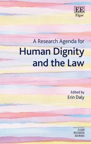 A Research Agenda for Human Dignity and the Law