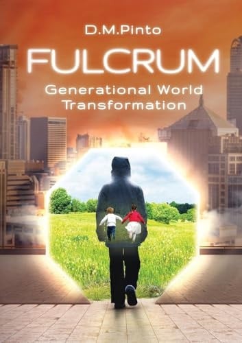 Fulcrum Generational World Transformation