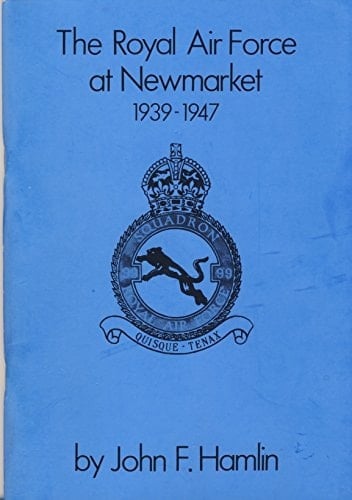Royal Air Force at Newmarket, 1939-47
