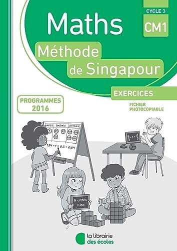 Maths Cycle 3 CM1 Méthode de Singapour Exercices, fichier photocopiable