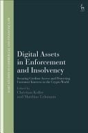Digital Assets in Enforcement and Insolvency Securing Creditor Access and Protecting Customer Interests in the Crypto World