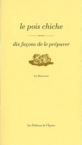 Le pois chiche Dix façons de le préparer