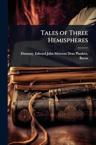 Tales of Three Hemispheres