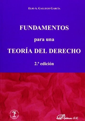 Fundamentos para una teoría del derecho