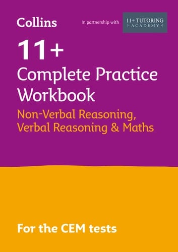 11+ Verbal Reasoning, Non-Verbal Reasoning and Maths Complete Practice Workbook For the 2025 CEM Tests
