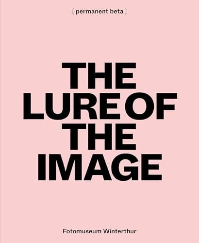 The Lure of the Image
