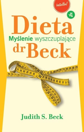Dieta dr Beck myślenie wyszczuplające