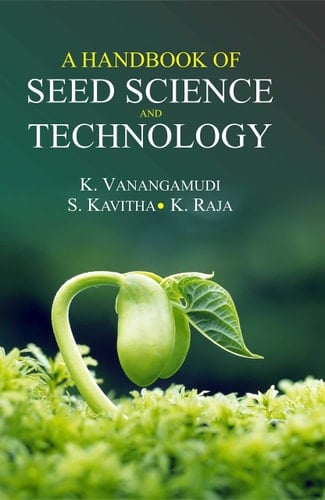 “A” Handbook of Seed Science and Technology