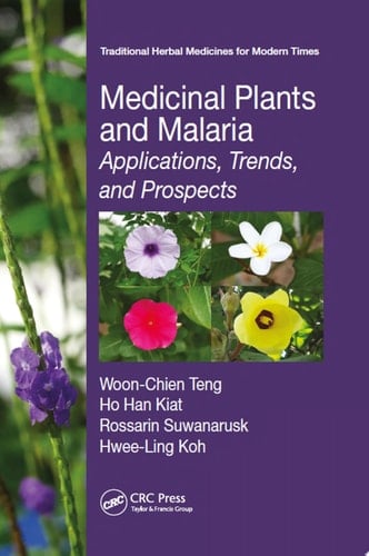Medicinal Plants and Malaria Applications, Trends, and Prospects