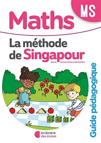 Maths MS La méthode de Singapour Guide pédagogique