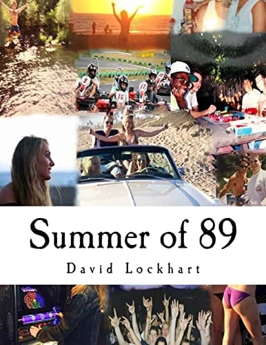 Summer Of 89 At the End of the Decade. the Ultimate Adventure Begins