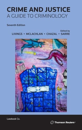 CRIME AND JUSTICE A Guide to Criminology (crime and Justice).