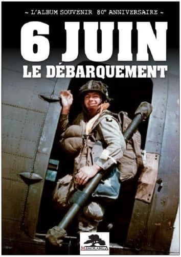 6 juin, le Débarquement