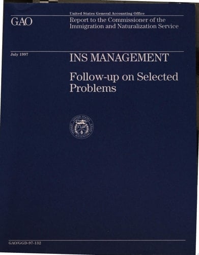INS Management Follow-Up on Selected Problems