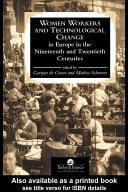 Women Workers and Technological Change in Europe in the Nineteenth and Twentieth Century