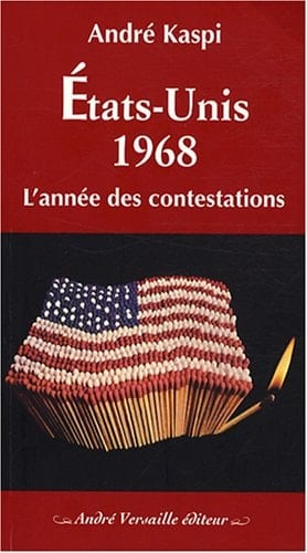 États-Unis 1968 l'année des contestations