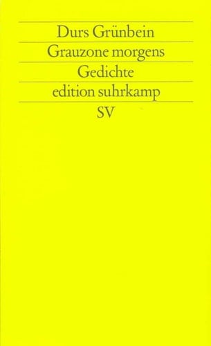 Grauzone morgens: Gedichte (Edition Suhrkamp) (German Edition)