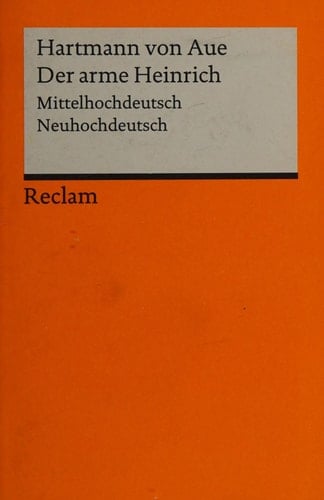 Der arme Heinrich Mittelhochdeutsch/Neuhochdeutsch