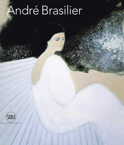 Andre Brasilier: 200 Masterpieces, 1954 - 2013