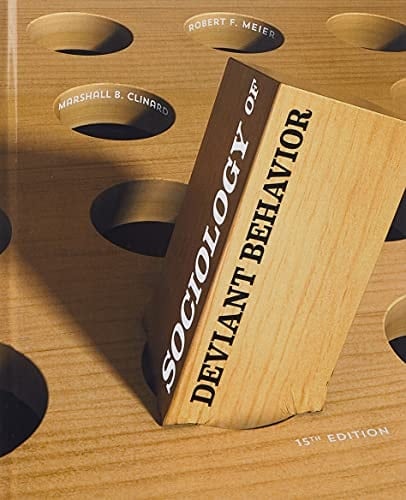 Bundle: Sociology of Deviant Behavior + MindTap Sociology, 1 term (6 months) Printed Access Card, Enhanced for Clinard/Meier's Sociology of Deviant Behavior