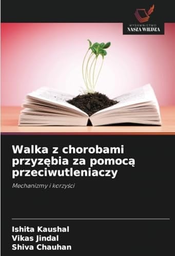 Walka z chorobami przyzębia za pomocą przeciwutleniaczy: Mechanizmy i korzyści (Polish Edition)