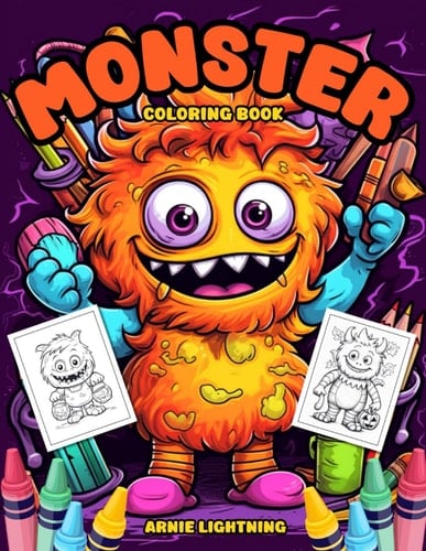 Monster Coloring Book: Monstrous Magic & Halloween Whimsy: Ultimate Monster Coloring Book for Kids 4-8 | 50 Cute & Spooky Images (Halloween Series)