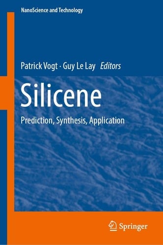 Silicene Prediction, Synthesis, Application
