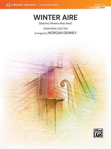 Winter Aire (Gloomy Winter's Noo Awa'), Conductor Score