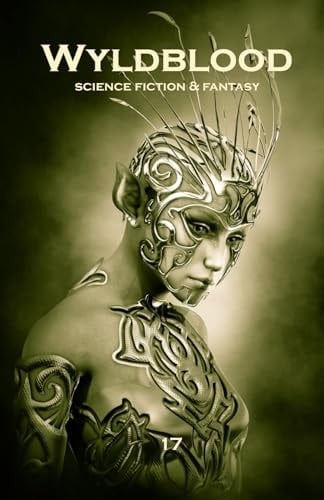 Wyldblood 17 (Wyldblood Magazine)