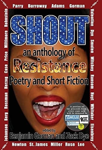 Shout An Anthology of Resistance Poetry and Short Fiction