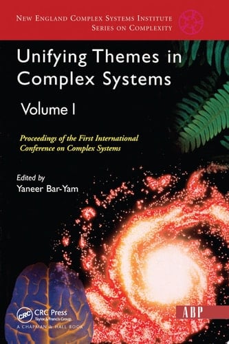 Unifying Themes In Complex Systems, Volume 1 Proceedings Of The First International Conference On Complex Systems