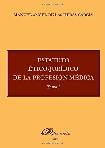 Estatuto ético-jurídico de la profesión médica