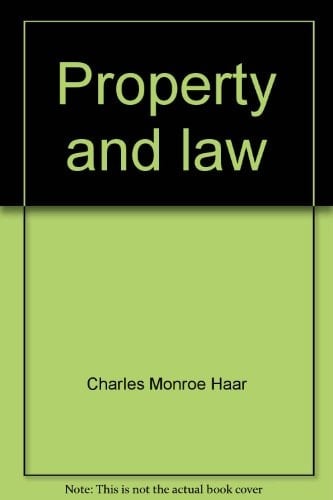 Property and law (Law school casebook series)